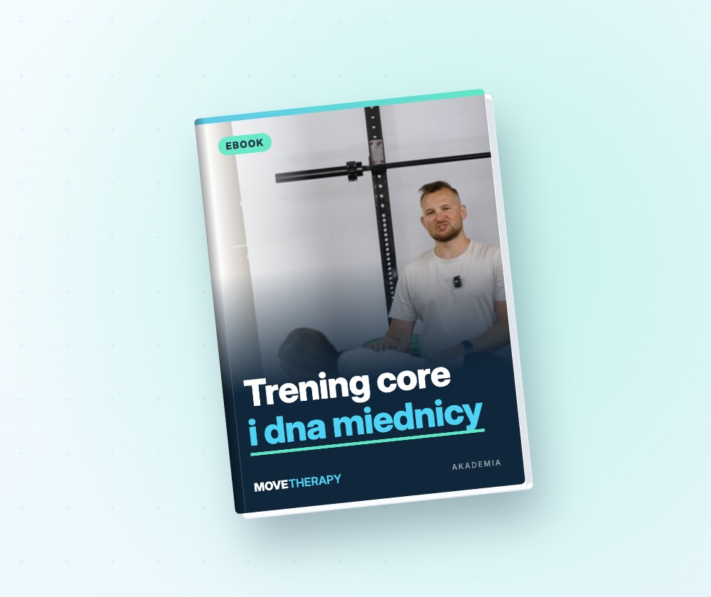 Okładka ebooka Trening core i dna miednicy — Akademia Move Therapy